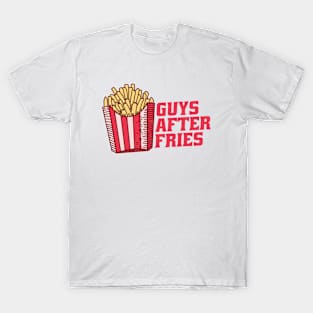 Guys After Fries T-Shirt